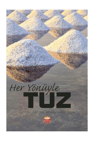 Her Yönüyle Tuz - Gıda Mühendisliği - Cosmedrome