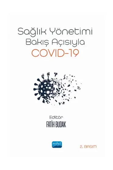 Sağlık Yönetimi Bakış Açısıyla Covid-19 - Sağlık Yönetimi - Cosmedrome