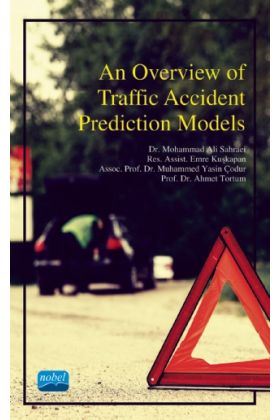 An Overview of Traffic Accident Prediction Models - İnşaat ve Harita Mühendisliği - Cosmedrome