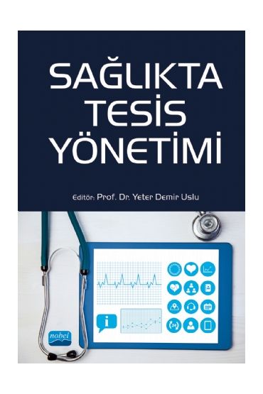 Sağlıkta Tesis Yönetimi - Sağlık Yönetimi - Cosmedrome