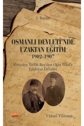 OSMANLI DEVLETİ&39NDE UZAKTAN EĞİTİM 1902-1907 Ebüzziya Tevfik