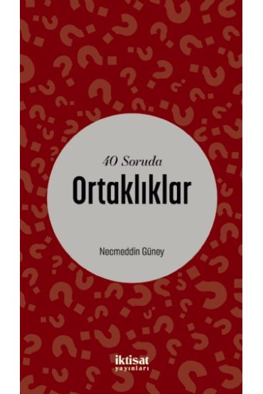 40 Soruda Ortaklıklar - Temel İslam Bilimleri - Cosmedrome