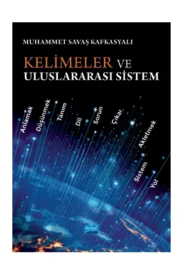 Kelimeler ve Uluslararası Sistem - Uluslararası İlişkiler - Cosmedrome