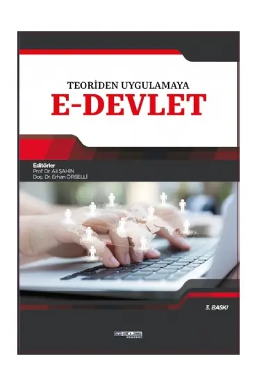 E-DEVLET Teoriden Uygulamaya - Siyaset Bilimi ve Yönetim - Cosmedrome