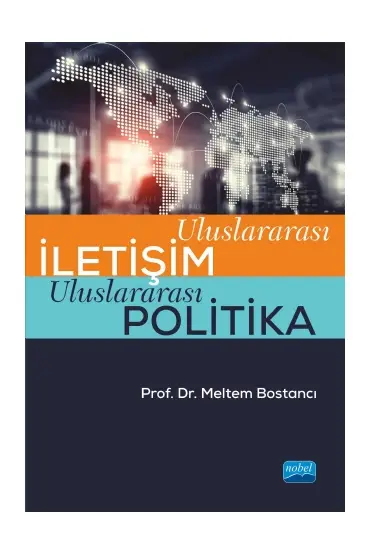 Uluslararası İletişim Uluslararası Politika - Uluslararası İlişkiler - Cosmedrome