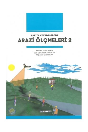 Harita ve Kadastroda ARAZİ ÖLÇMELERİ 2 - İnşaat ve Harita Mühendisliği - Cosmedrome