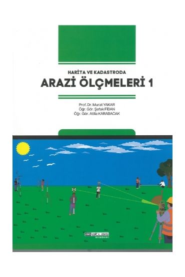Harita ve Kadastroda ARAZİ ÖLÇMELERİ 1 - İnşaat ve Harita Mühendisliği - Cosmedrome