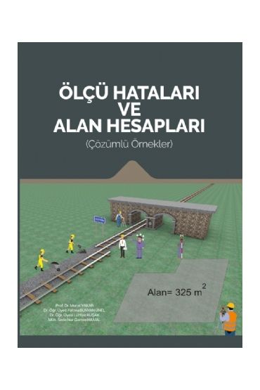 ÖLÇÜ HATALARI VE ALAN HESAPLARI - Çözümlü Örnekler - İnşaat ve Harita Mühendisliği - Cosmedrome