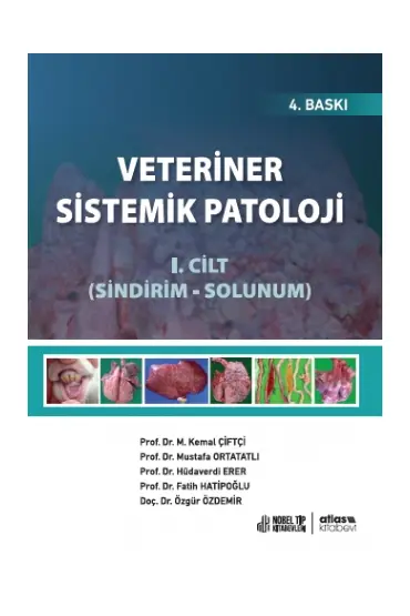 VETERİNER SİSTEMİK PATOLOJİ - Cilt 1-  Sindirim Solunum - Veterinerlik - Cosmedrome