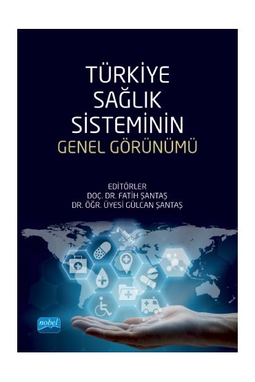 Türkiye Sağlık Sisteminin Genel Görünümü - Sağlık Yönetimi - Cosmedrome
