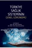 Türkiye Sağlık Sisteminin Genel Görünümü - Sağlık Yönetimi - Cosmedrome