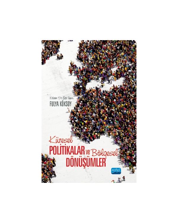 Küresel Politikalar ve Bölgesel Dönüşümler - Uluslararası İlişkiler - Cosmedrome