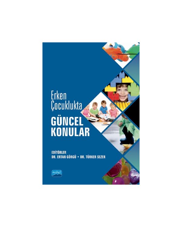 Erken Çocuklukta Güncel Konular - Okul Öncesi Öğretmenliği - Cosmedrome