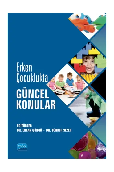 Erken Çocuklukta Güncel Konular - Okul Öncesi Öğretmenliği - Cosmedrome