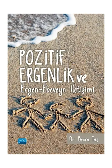 Pozitif Ergenlik ve Ergen-Ebeveyn İletişimi - Rehberlik ve Psikolojik Danışma - Cosmedrome