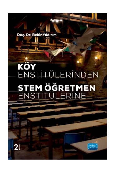 Köy Enstitülerinden STEM Öğretmen Enstitülerine - Fen Bilgisi Öğretmenliği - Cosmedrome