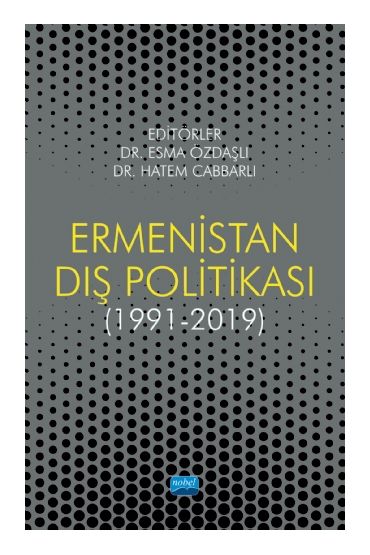 Ermenistan Dış Politikası (1991-2019) - Uluslararası İlişkiler - Cosmedrome