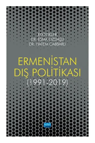 Ermenistan Dış Politikası (1991-2019) - Uluslararası İlişkiler - Cosmedrome