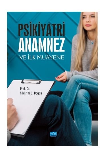Psikiyatri: ANAMNEZ ve İlk Muayene - Klinik Psikoloji - Cosmedrome