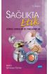 SAĞLIKTA ETİK - Güncel Konular ve Yaklaşımlar - Sağlık Yönetimi - Cosmedrome