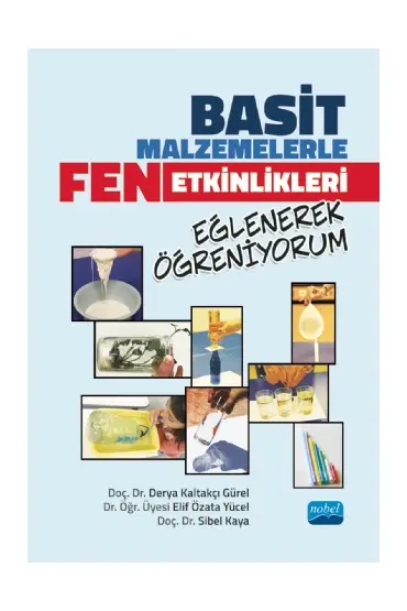 Basit Malzemelerle FEN ETKİNLİKLERİ Eğlenerek Öğreniyorum - Fen Bilgisi Öğretmenliği - Cosmedrome