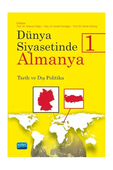 DÜNYA SİYASETİNDE ALMANYA 1 - Tarih-Dış Politika - Uluslararası İlişkiler - Cosmedrome