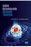 Sağlık Kurumlarında Stratejik Yönetim - Sağlık Yönetimi - Cosmedrome
