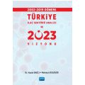 2002-2019 Dönemi Türkiye İlaç Sektörü Analizi ve 2023 Vizyonu - Sağlık Yönetimi - Cosmedrome