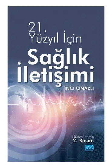 21.Yüzyıl İçin Sağlık İletişimi - Halkla İlişkiler ve İletişim - Cosmedrome