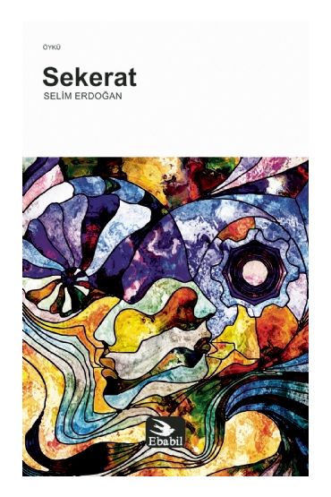 Sekerat (Öykü) - Deneme, Hikâye, Roman - Cosmedrome