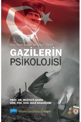 Her Daim Vatan ve Millet Diyen GAZİLERİN PSİKOLOJİSİ - Rehberlik ve Psikolojik Danışma - Cosmedrome
