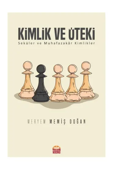 KİMLİK VE ÖTEKİ -Seküler ve Muhafazakâr Kimlikler - Sosyoloji - Cosmedrome