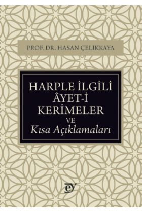 Harple İlgili Âyet-i Kerimeler ve Kısa Açıklamaları - Temel İslam Bilimleri - Cosmedrome