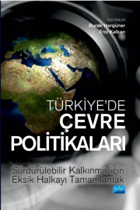 TÜRKİYE’DE ÇEVRE POLİTİKALARI - Politikaları Sürdürülebilir