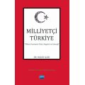 MİLLİYETÇİ TÜRKİYE “Ülkücü Hareketin Dünü, Bugünü ve Geleceği” - Sosyoloji - Cosmedrome