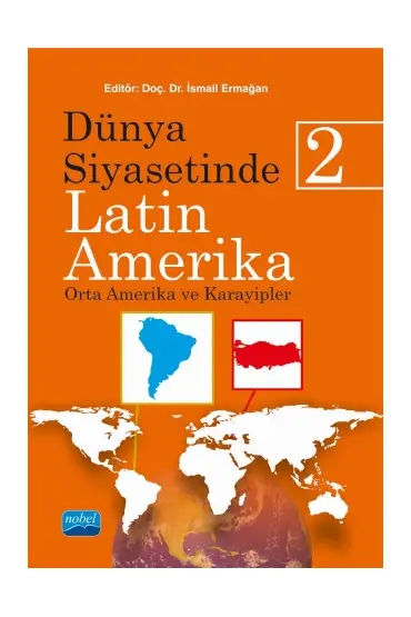 DÜNYA SİYASETİNDE LATİN AMERİKA-2 (Orta Amerika ve Karayipler) - Uluslararası İlişkiler - Cosmedrome