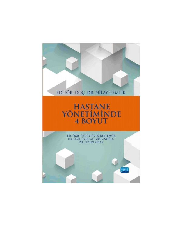 Hastane Yönetiminde 4 Boyut - Sağlık Yönetimi - Cosmedrome