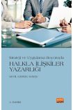 Strateji ve Uygulama Boyutuyla HALKLA İLİŞKİLER YAZARLIĞI - Halkla İlişkiler ve İletişim - Cosmedrome