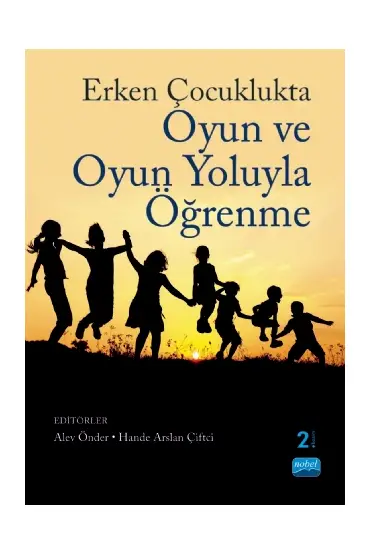 Erken Çocuklukta Oyun ve Oyun Yoluyla Öğrenme - Okul Öncesi Öğretmenliği - Cosmedrome