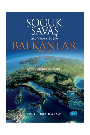 Soğuk Savaş Sonrasında Balkanlar (1990-2015) - Uluslararası İlişkiler - Cosmedrome