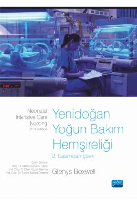 YENİDOĞAN YOĞUN BAKIM HEMŞİRELİĞİ - Neonatal Intensive Care Nursing - Ebelik - Cosmedrome