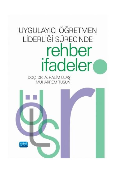Uygulayıcı Öğretmen Liderliği Sürecinde Rehber İfadeler - Eğitim Programları ve Öğretim - Cosmedrome