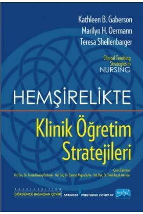 HEMŞİRELİKTE KLİNİK ÖĞRETİM STRATEJİLERİ -  Clinical Teaching Strategies In Nursing - Ebelik - Cosmedrome