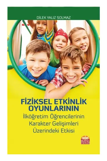 Fiziksel Etkinlik Oyunlarının İlköğretim Öğrencilerinin