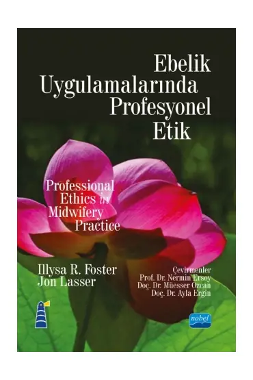 EBELİK UYGULAMALARINDA PROFESYONEL ETİK - Professional Ethics in Midwifery Practice - Ebelik - Cosmedrome