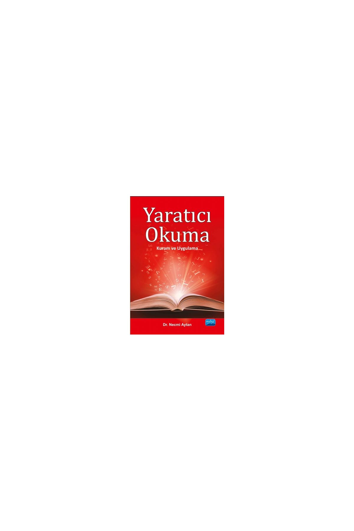 Yaratıcı Okuma - Türkçe Öğretmenliği - Cosmedrome