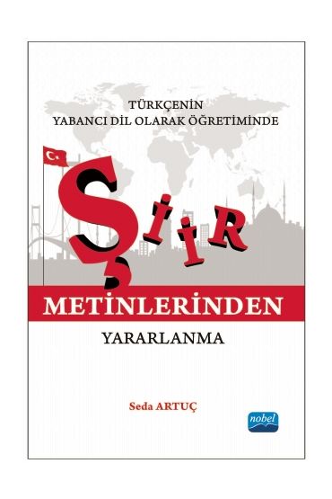 Türkçenin Yabanci Dil Olarak Öğretiminde Şiir Metinlerinden Yararlanma - Türkçe Öğretmenliği - Cosmedrome