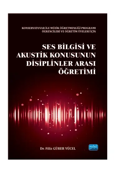 Ses Bilgisi ve Akustik Konusunun Disiplinler Arası Öğretimi - Fizik Öğretmenliği - Cosmedrome