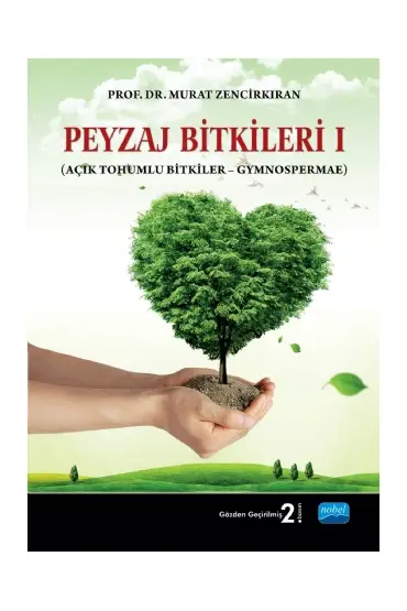 PEYZAJ BİTKİLERİ – I (Açık Tohumlu Bitkiler – Gymnospermae) - Peyzaj Mimarlığı - Cosmedrome