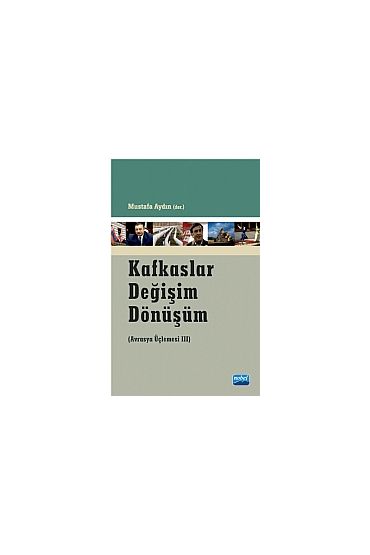 Kafkaslar Değişim Dönüşüm - Uluslararası İlişkiler - Cosmedrome